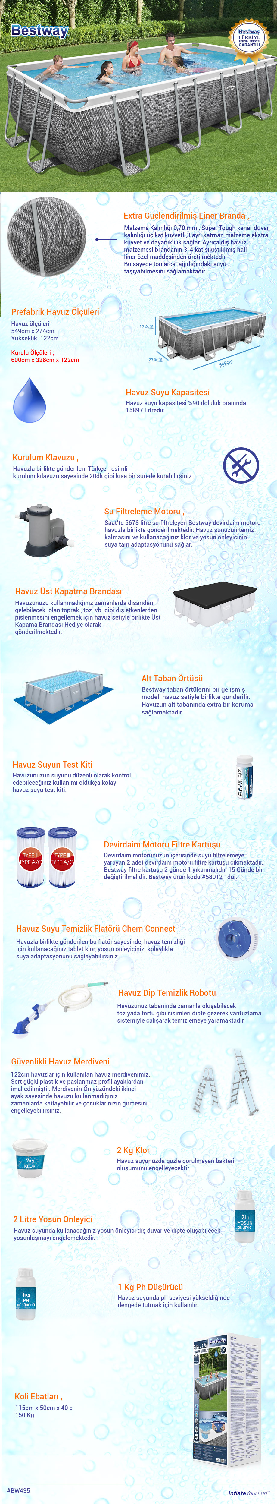 Prefabrik Havuz Seti BW435 56998 <p>549cm x 274cm x 122cm</p>